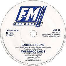 The Macc Lads : Barrel's Round